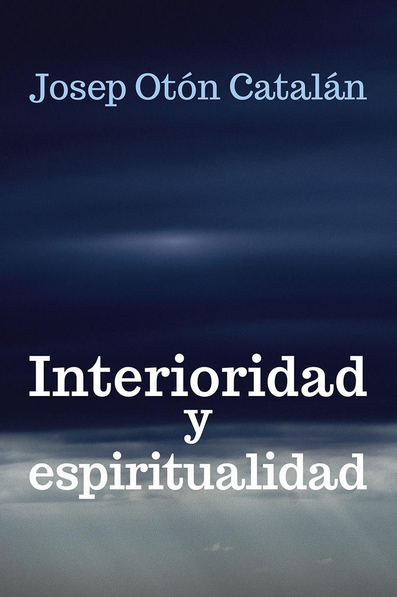 Interioridad y espiritualidad