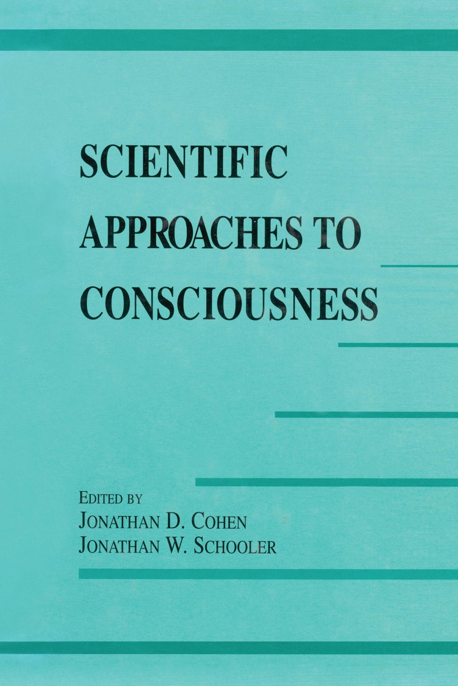 Scientific Approaches to Consciousness