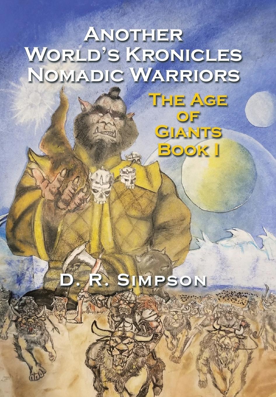 Another  World'S  Kronicles Nomadic  Warriors