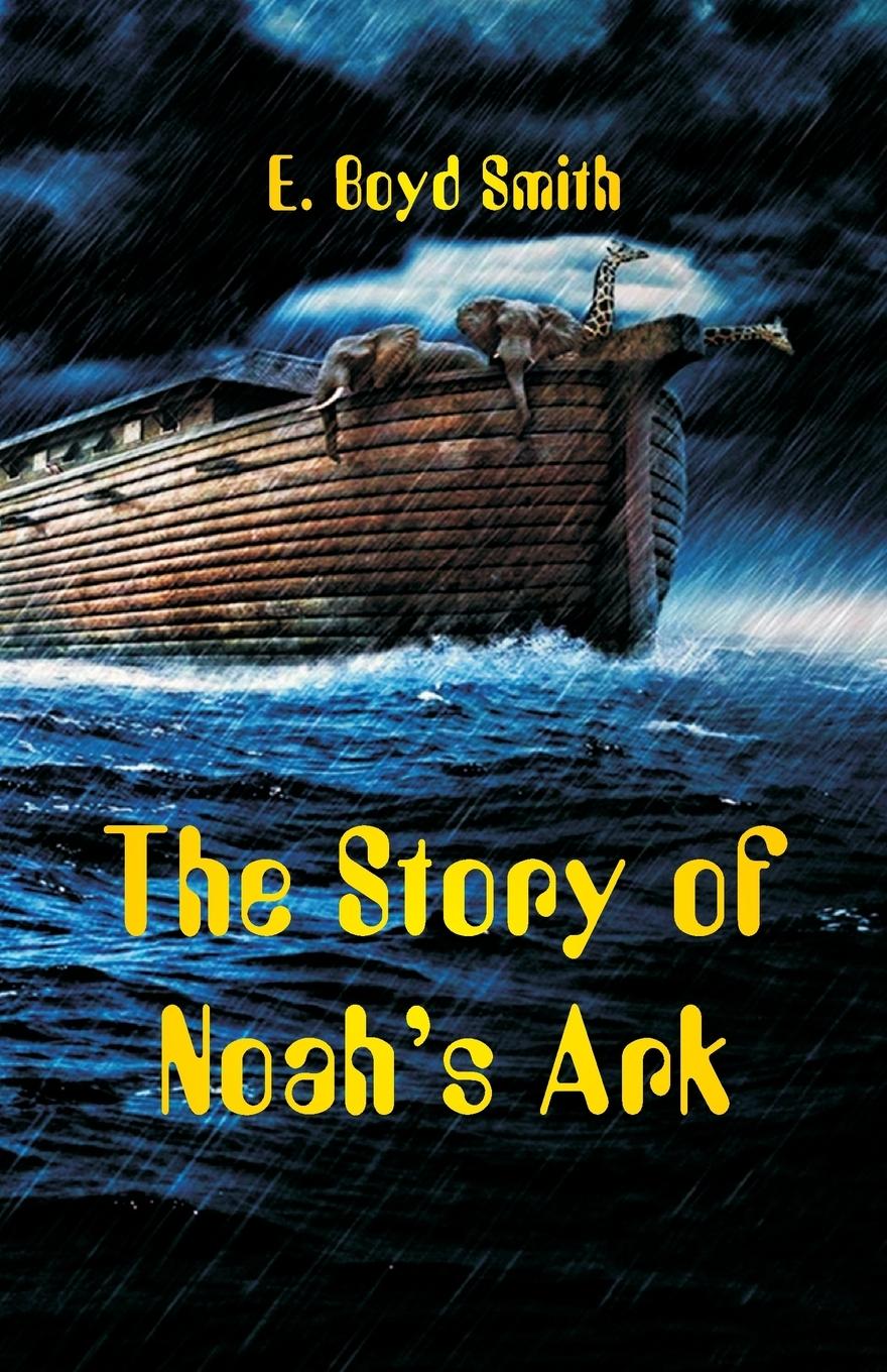 The Story of Noah's Ark