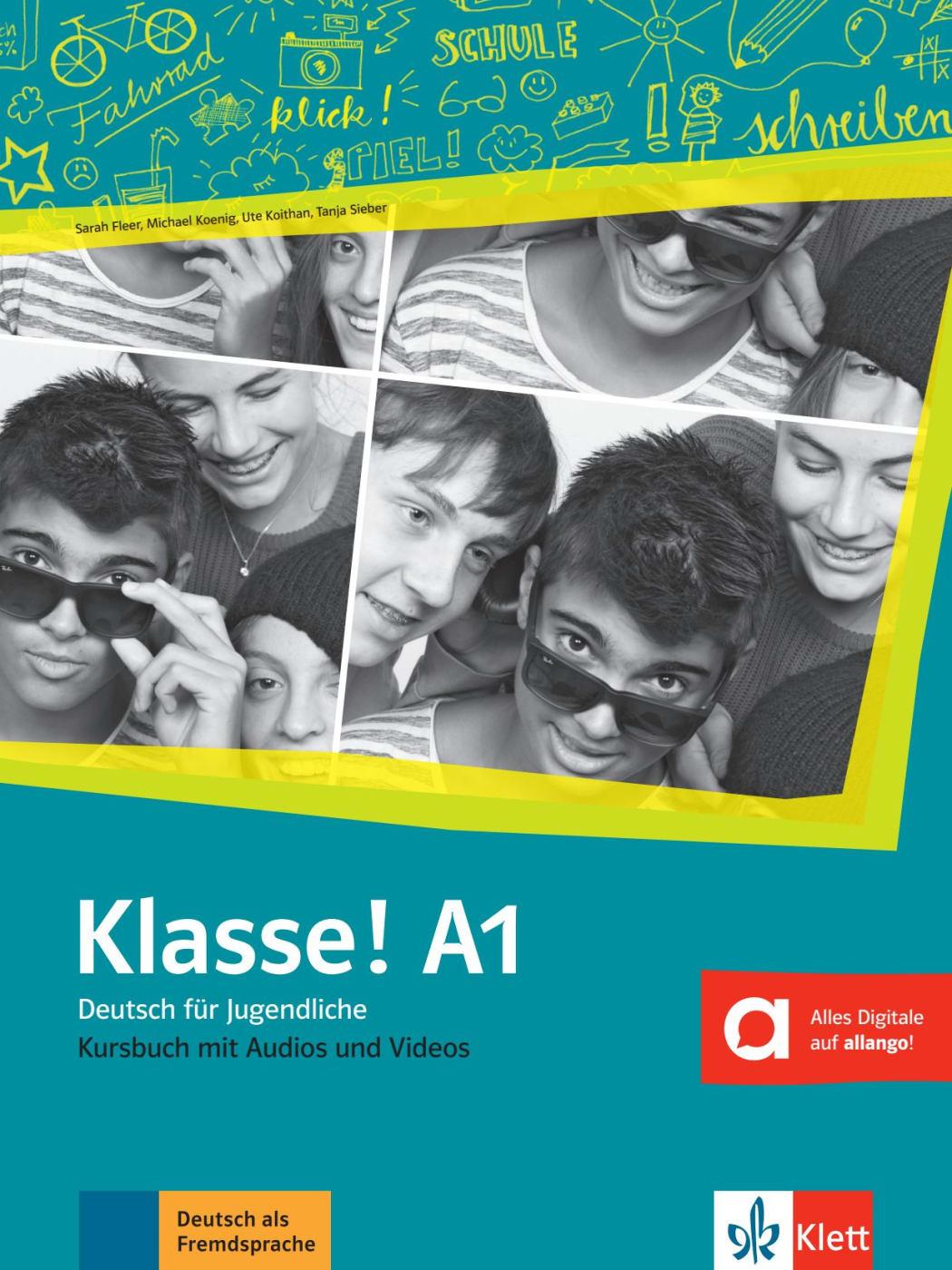 Klasse! A1.  Kursbuch mit Audios und Videos online