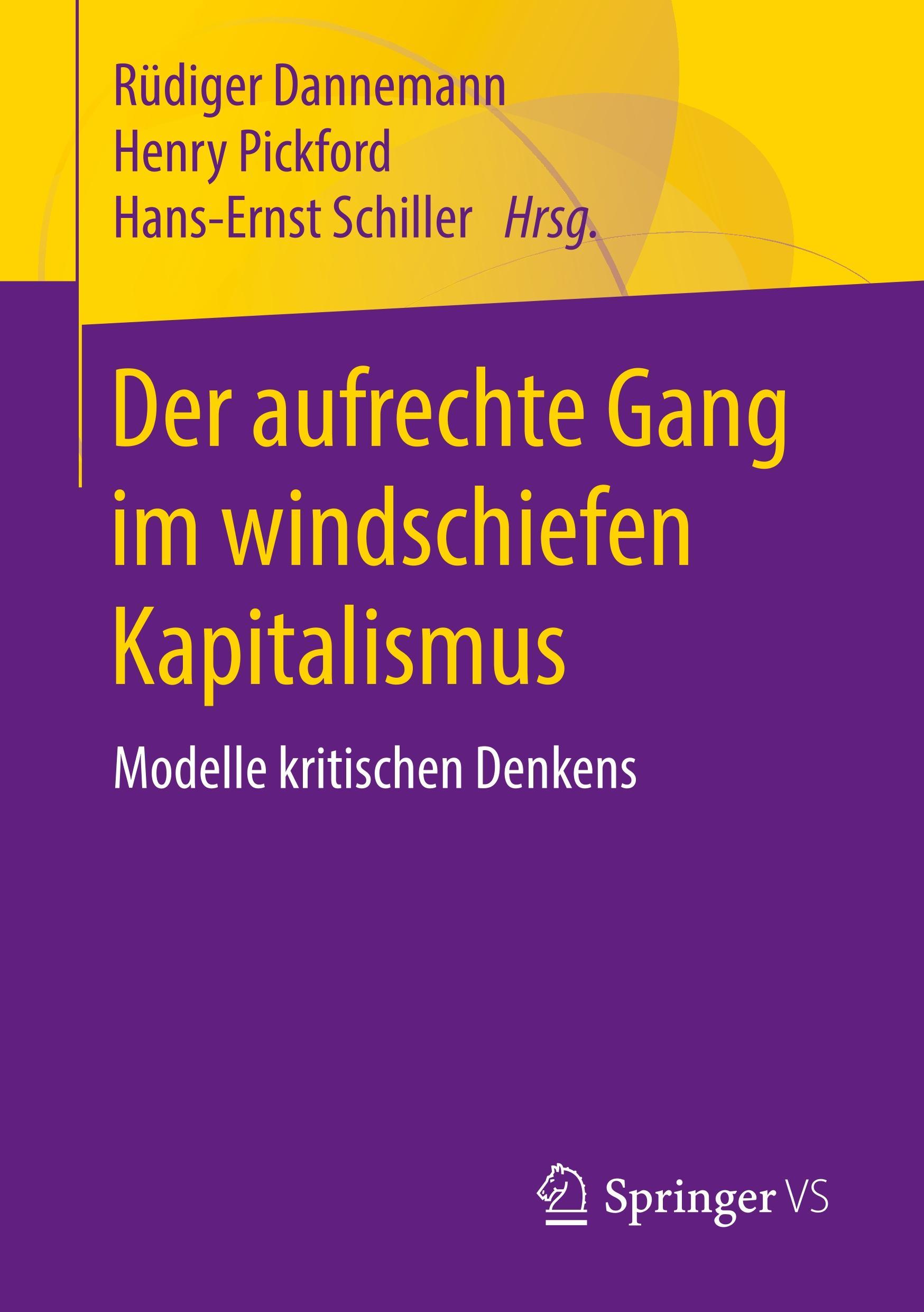 Der aufrechte Gang im windschiefen Kapitalismus