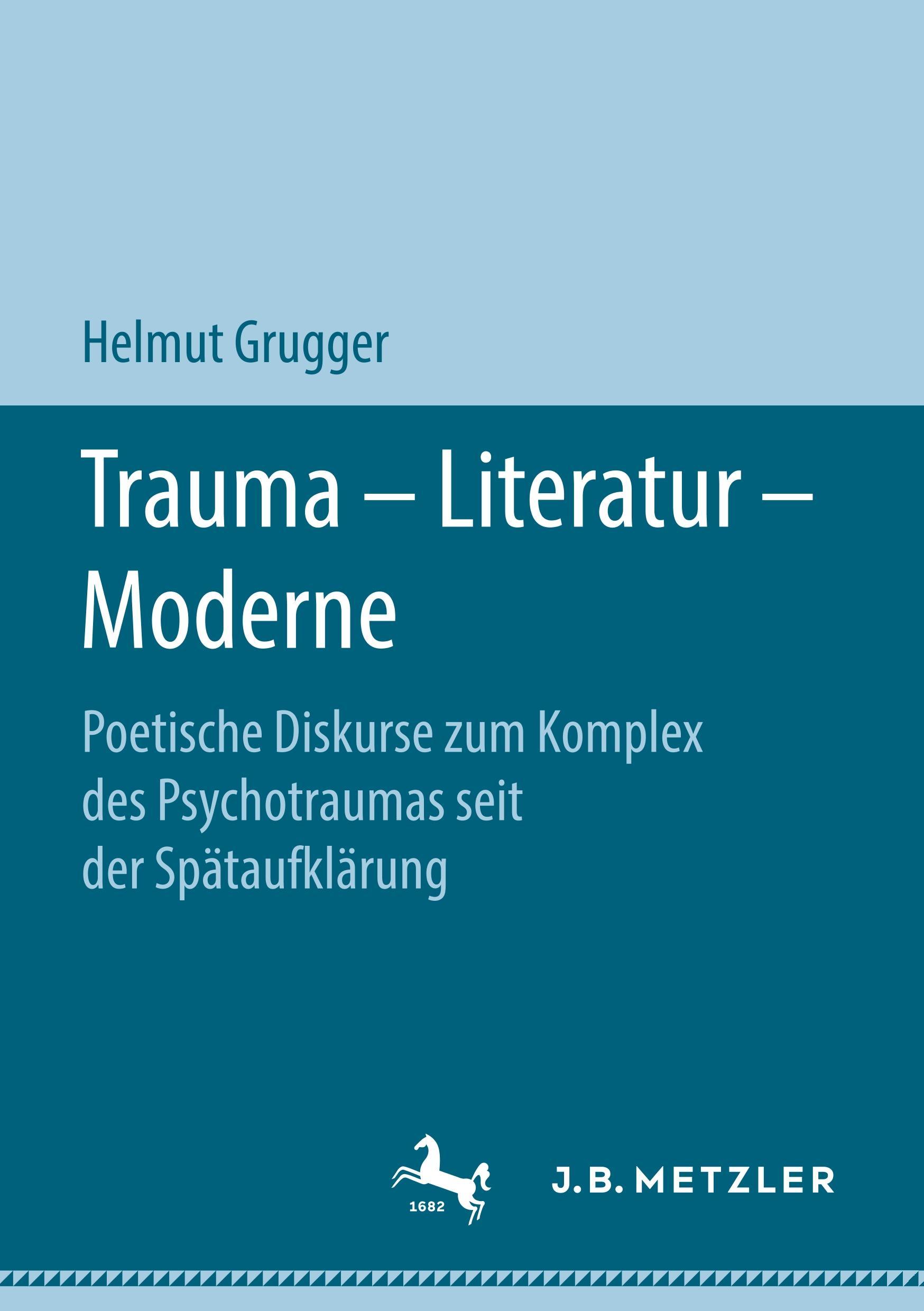 Trauma ¿ Literatur ¿ Moderne