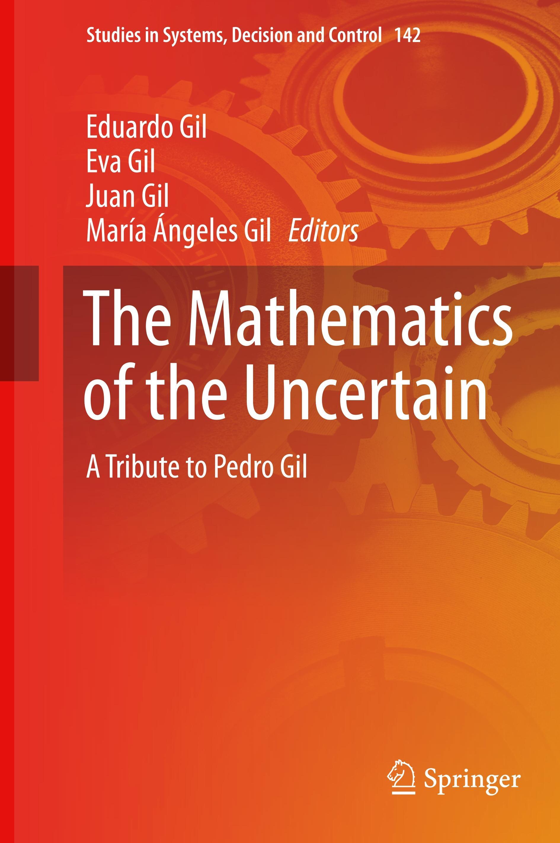 The Mathematics of the Uncertain