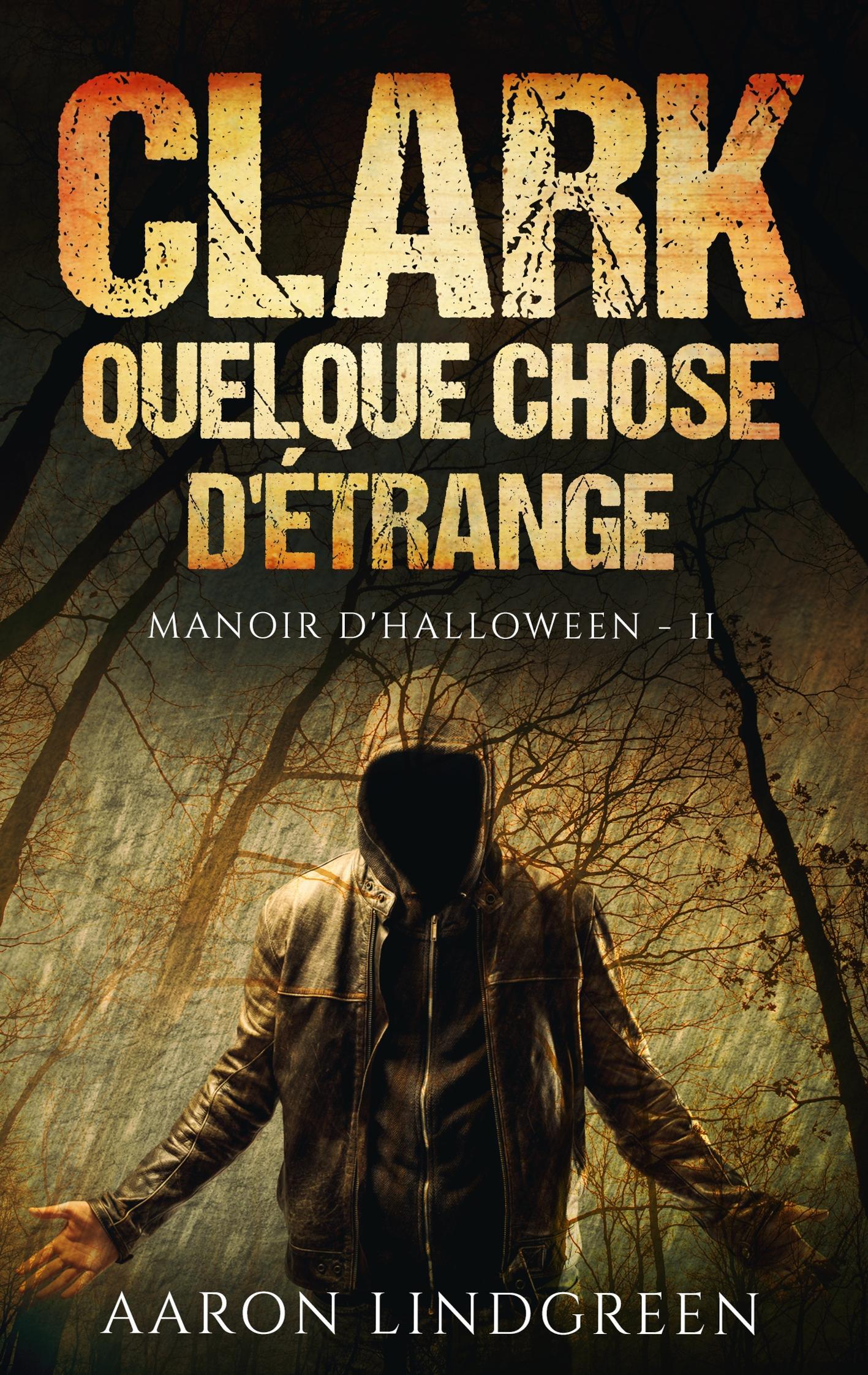 Clark - Quelque Chose d'Étrange