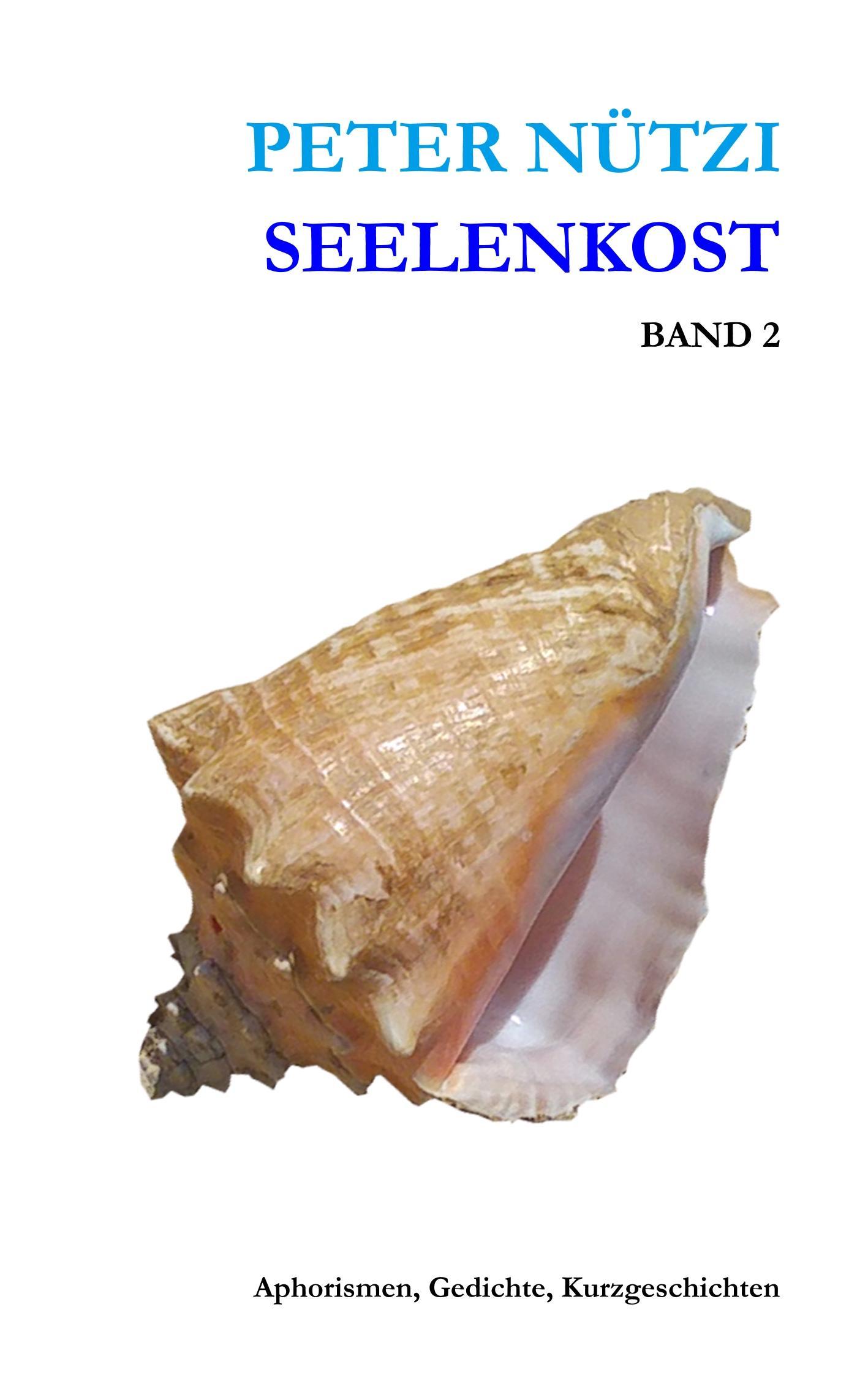 Seelenkost Band 2