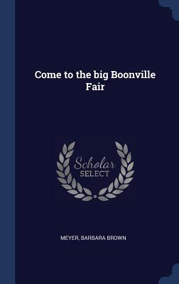 Come to the big Boonville Fair