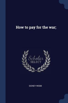 How to pay for the war;