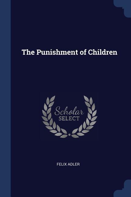 The Punishment of Children