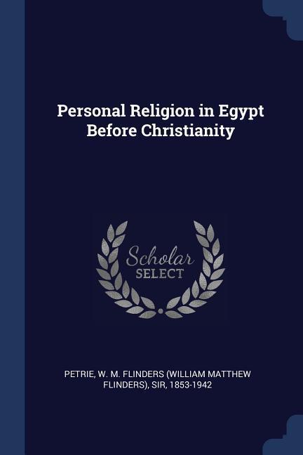 Personal Religion in Egypt Before Christianity