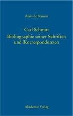 Carl Schmitt ¿ Bibliographie seiner Schriften und Korrespondenzen