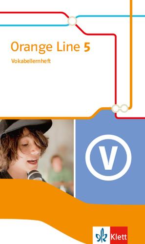 Orange Line 5. Vokabellernheft Klasse 9