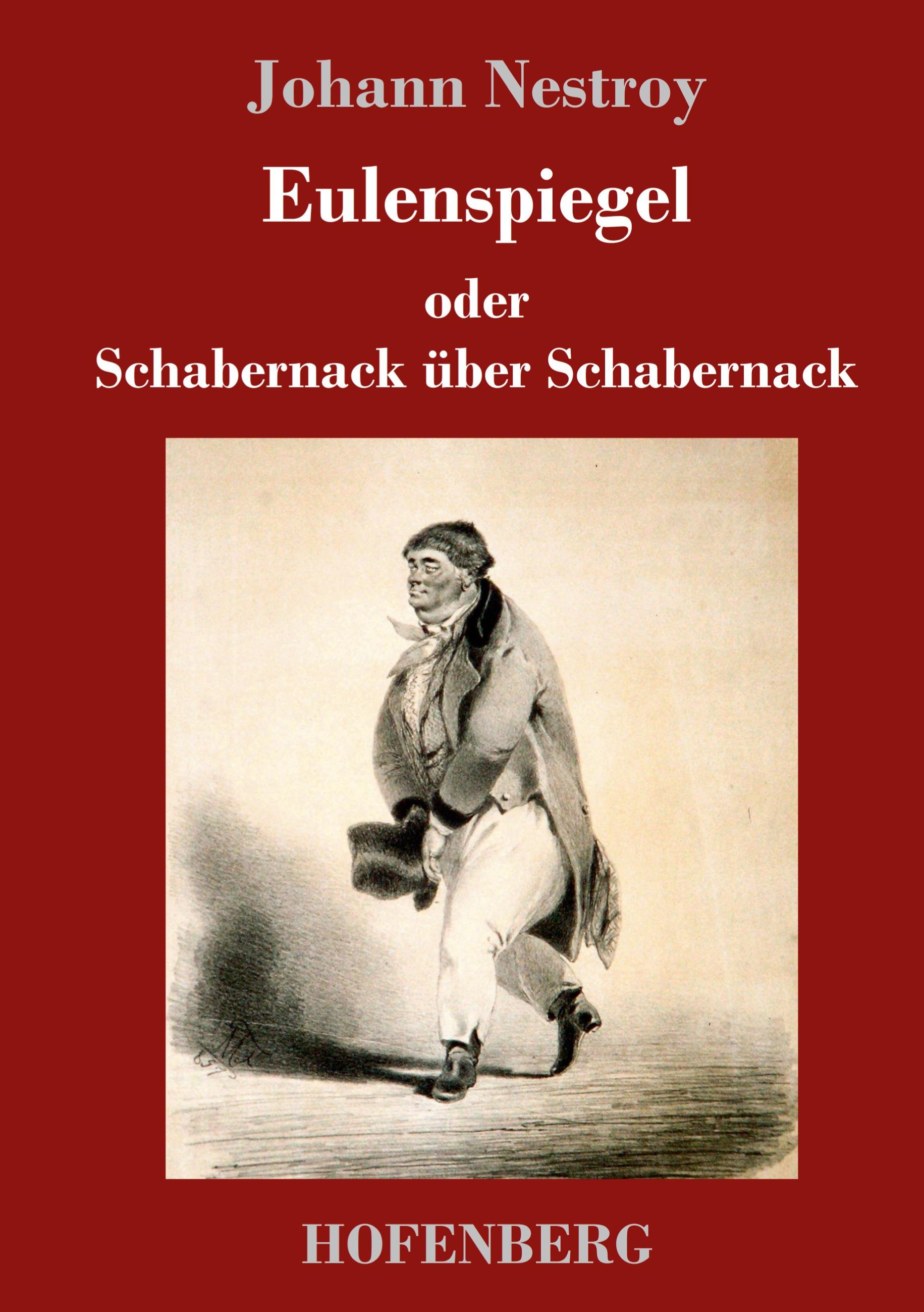 Eulenspiegel oder Schabernack über Schabernack