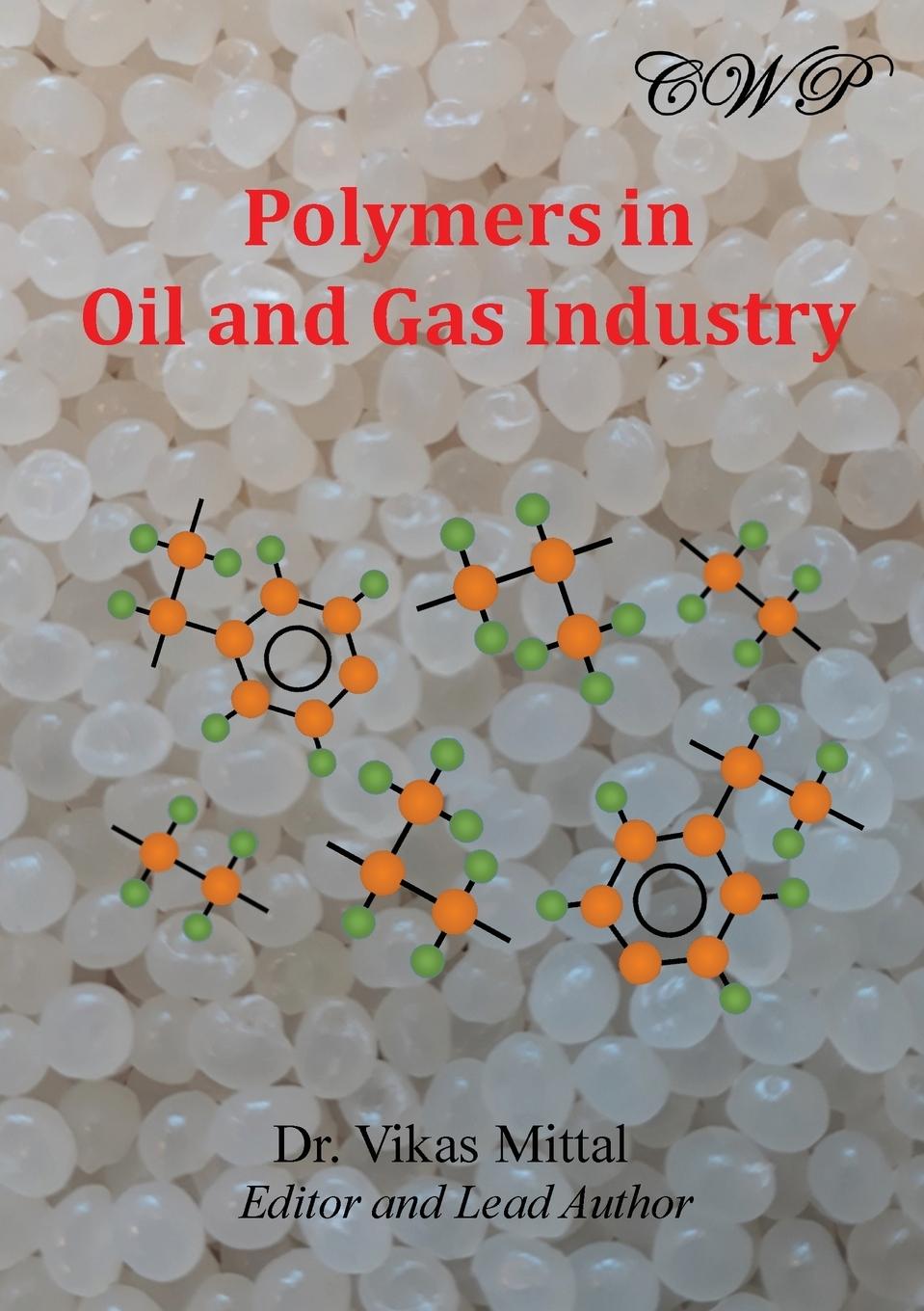 Polymers in Oil and Gas Industry