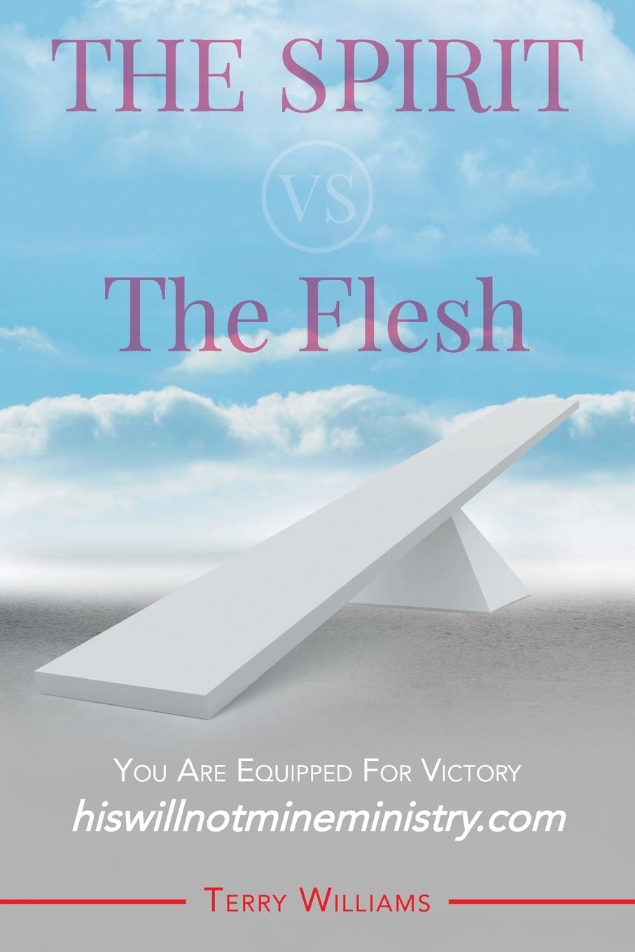 The Spirit vs. The Flesh