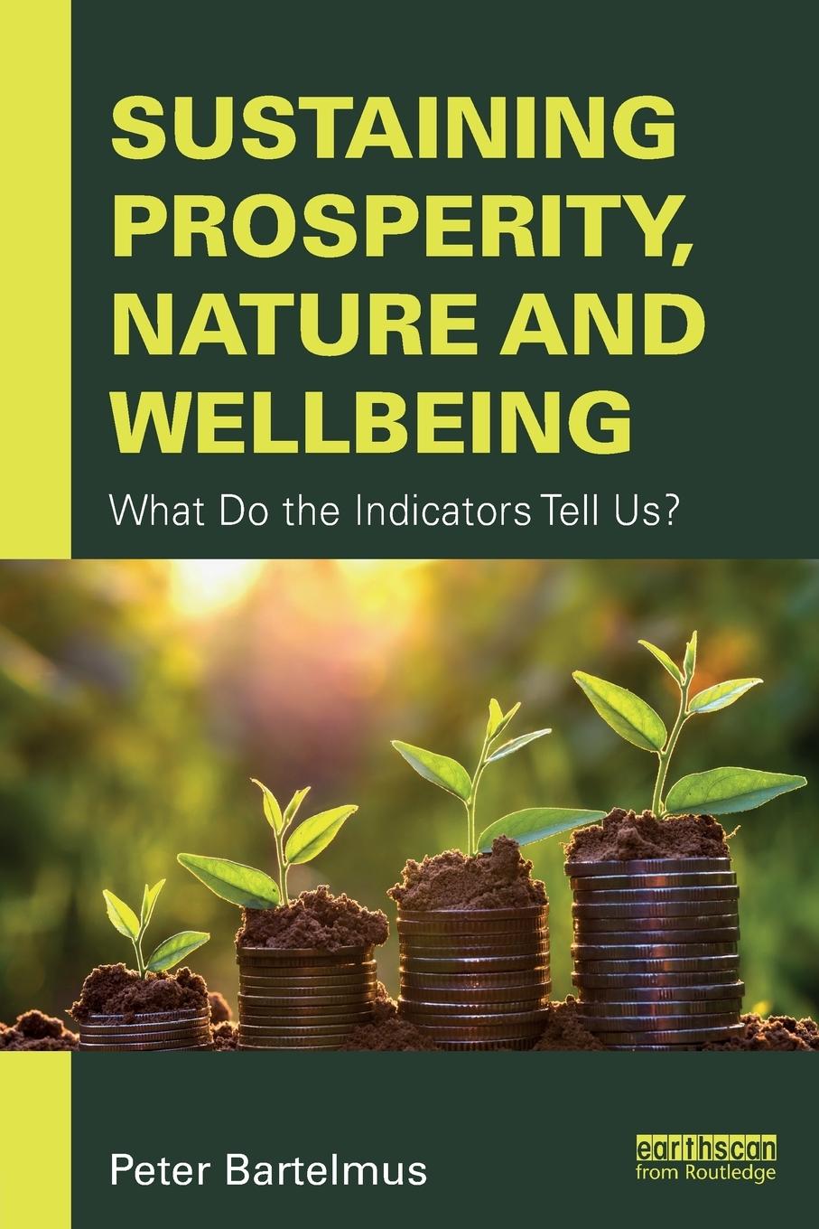 Sustaining Prosperity, Nature and Wellbeing