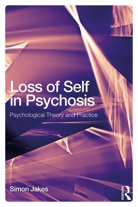 Loss of Self in Psychosis