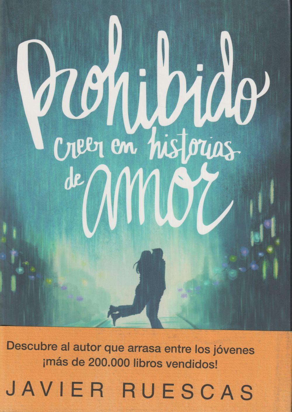 Prohibido creer en historias de amor