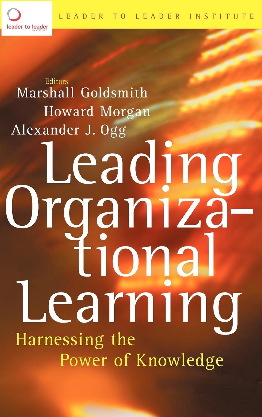 Leading Organizational Learning