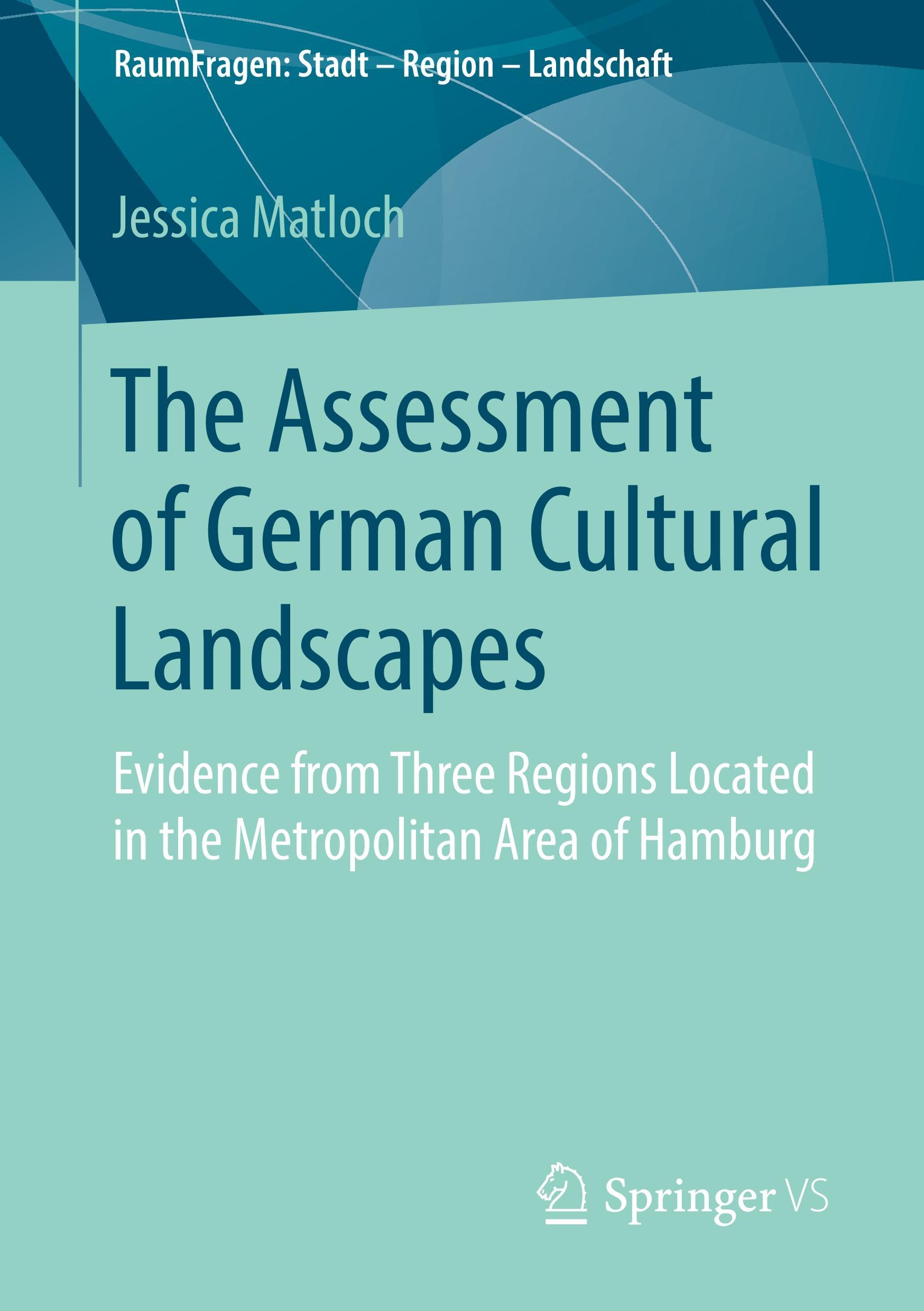 The Assessment of German Cultural Landscapes