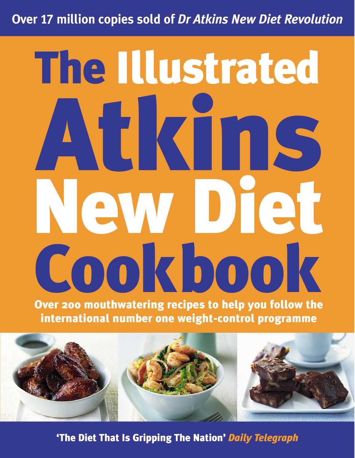 The Illustrated Atkins New Diet Cookbook