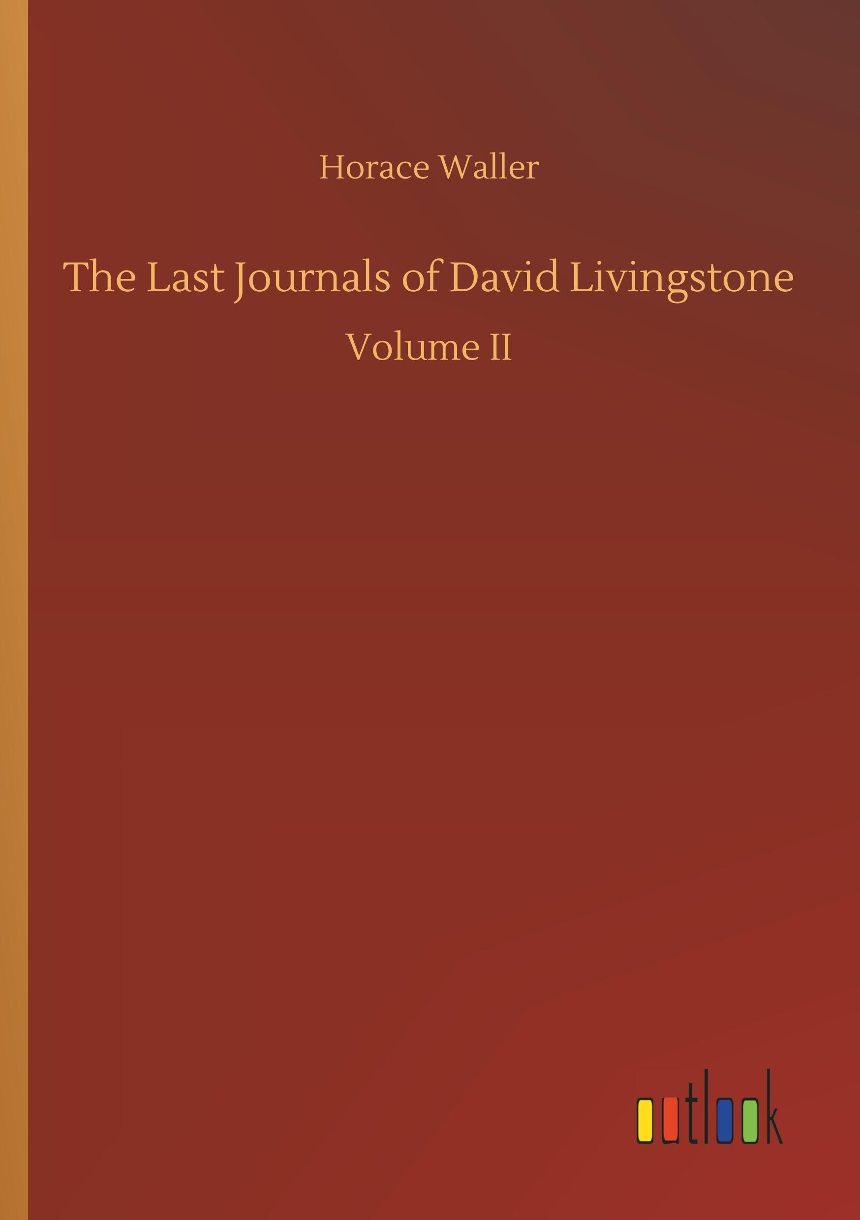 The Last Journals of David Livingstone