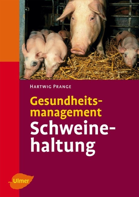 Gesundheitsmanagement in der Schweinehaltung