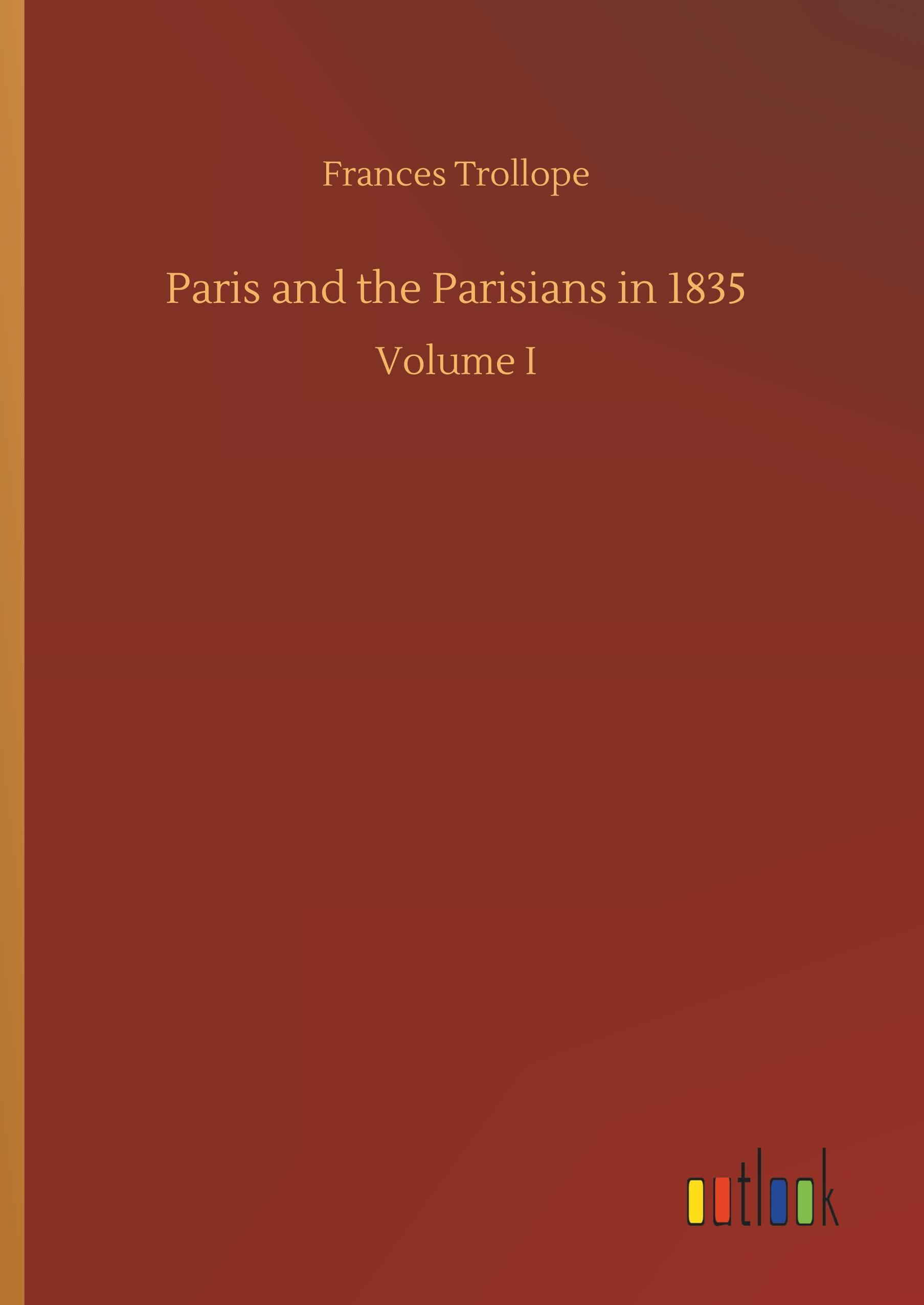 Paris and the Parisians in 1835