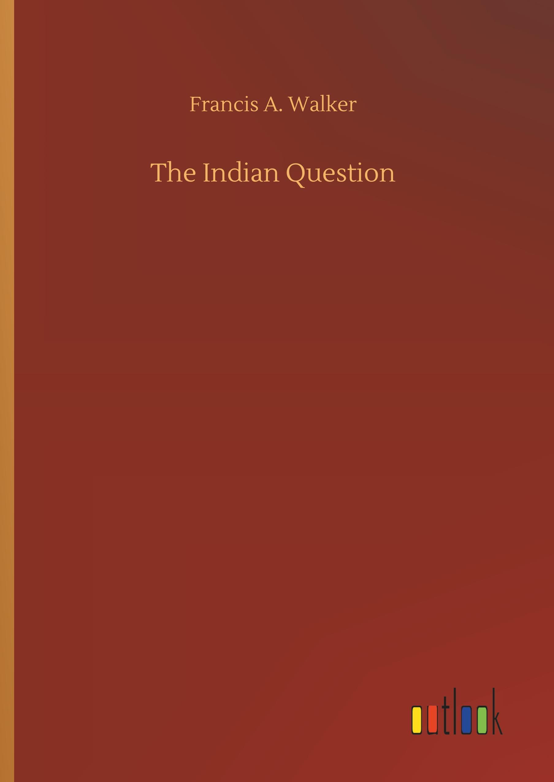 The Indian Question