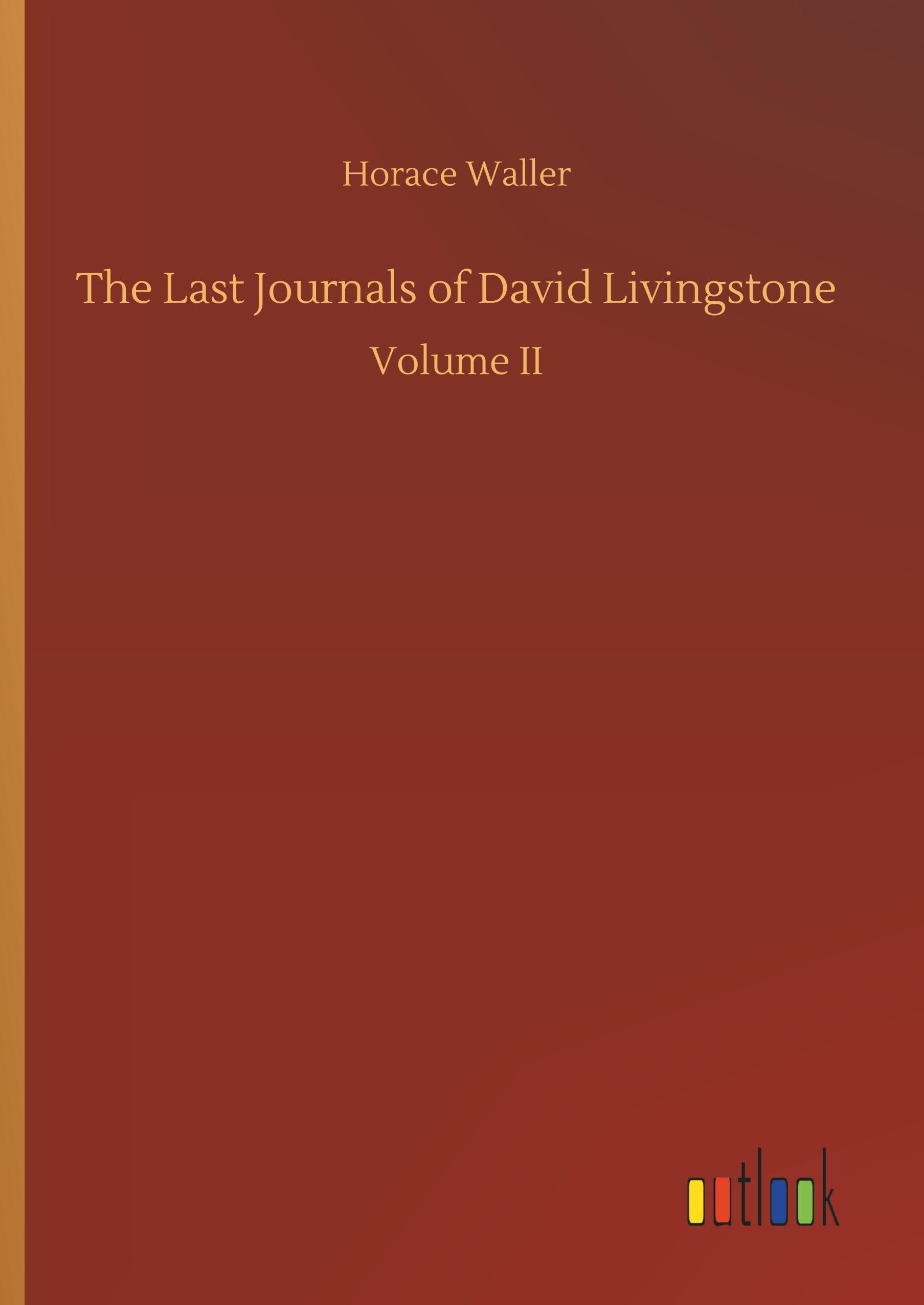 The Last Journals of David Livingstone