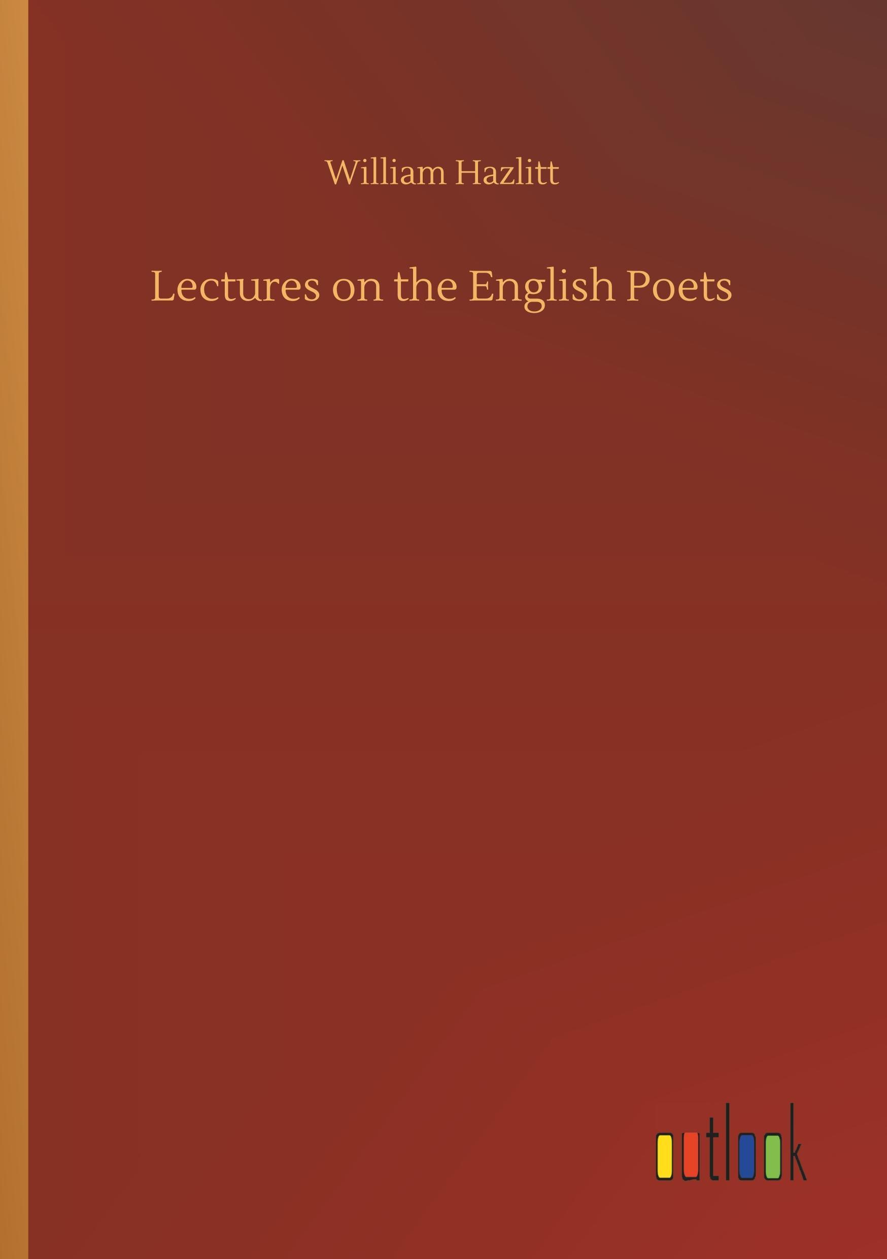 Lectures on the English Poets