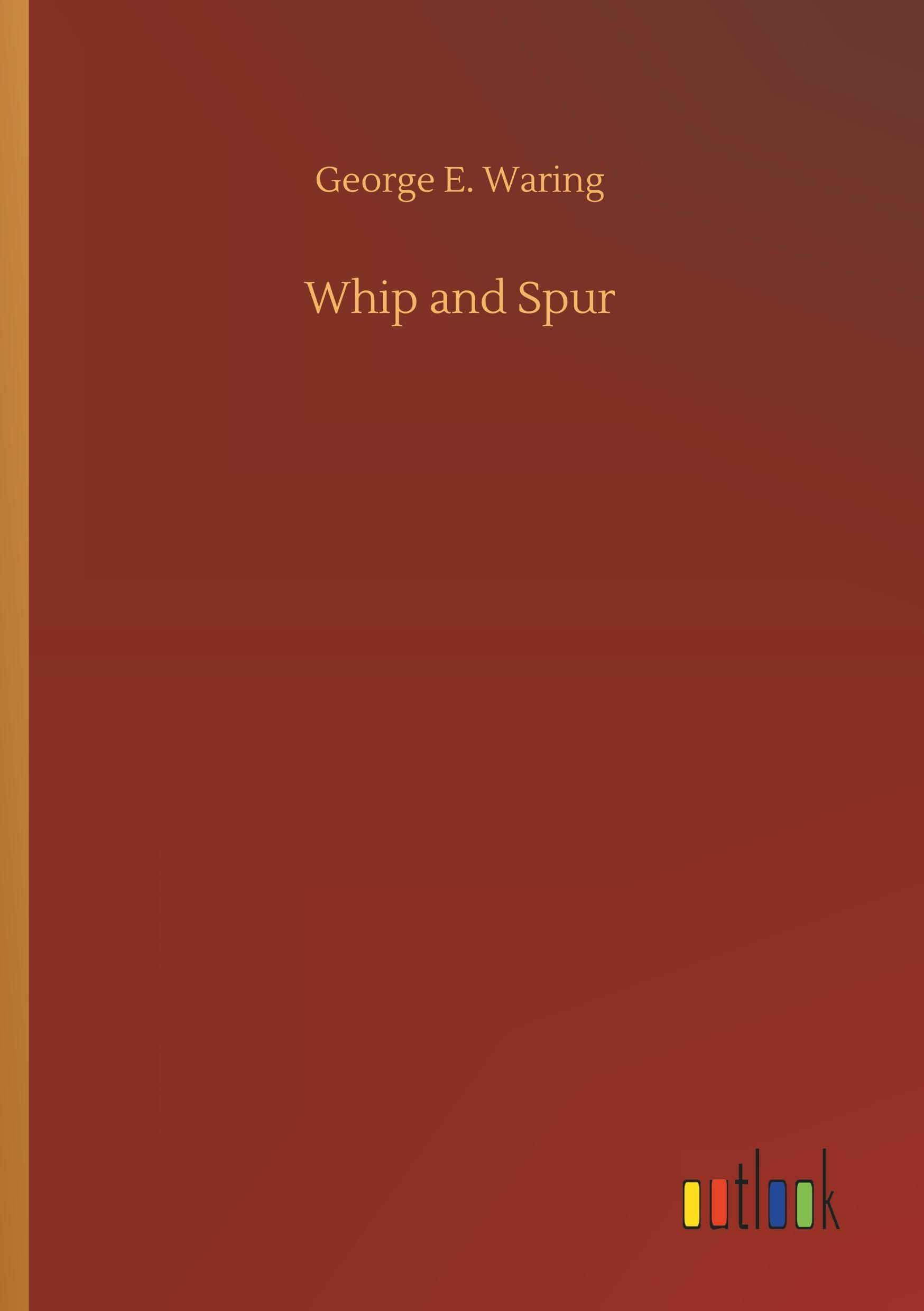 Whip and Spur