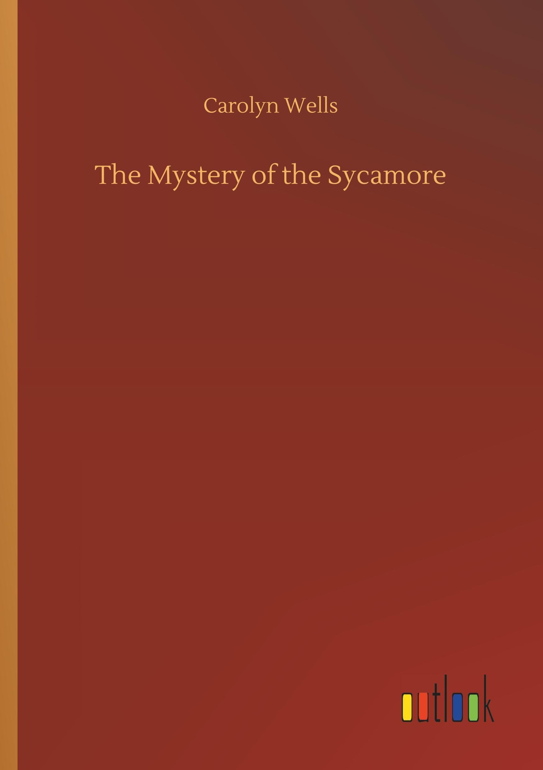 The Mystery of the Sycamore