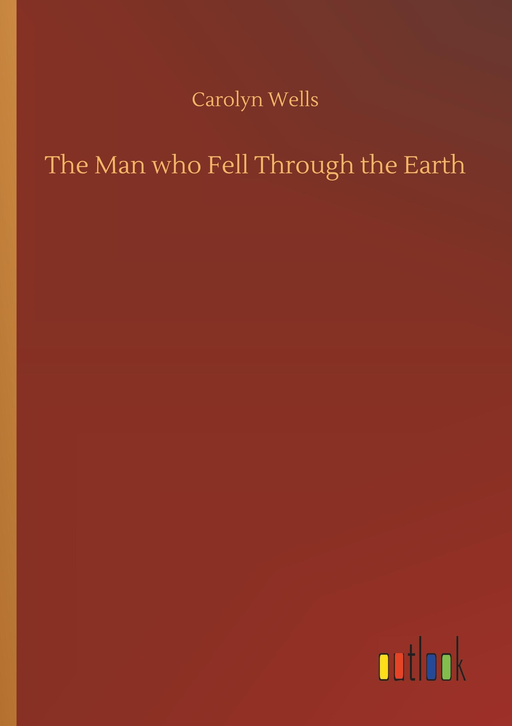 The Man who Fell Through the Earth