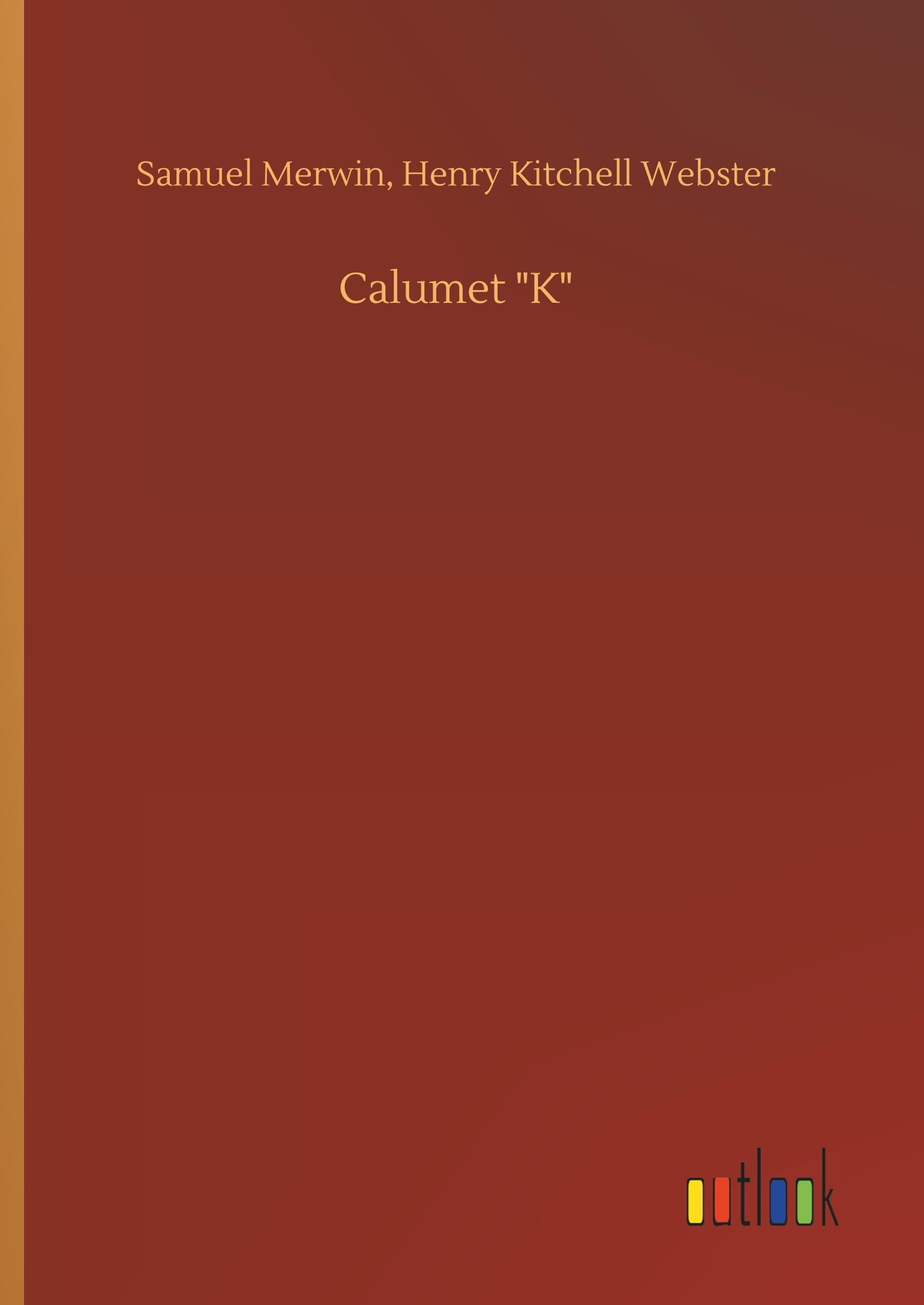 Calumet "K"