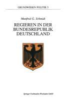 Regieren in der Bundesrepublik Deutschland