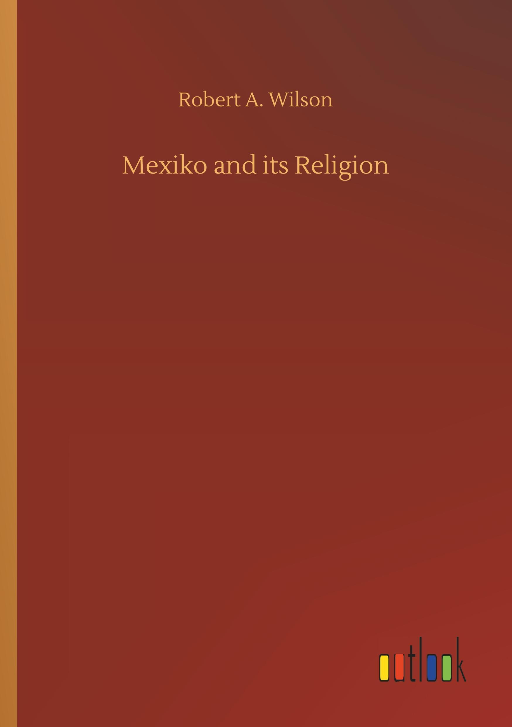 Mexiko and its Religion