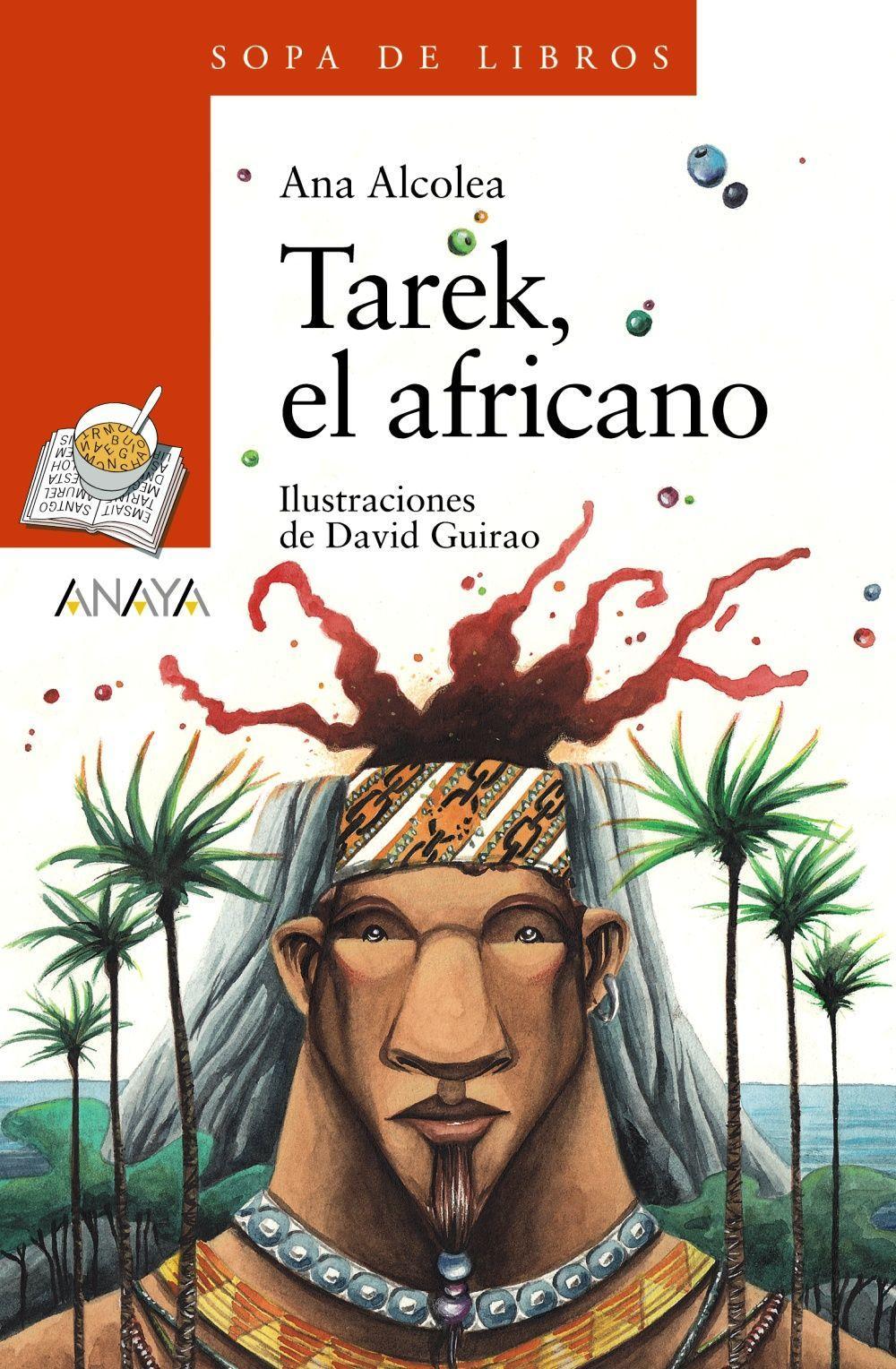 Tarek, El Africano