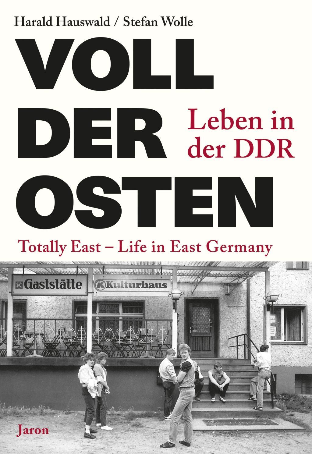 Voll der Osten / Totally East