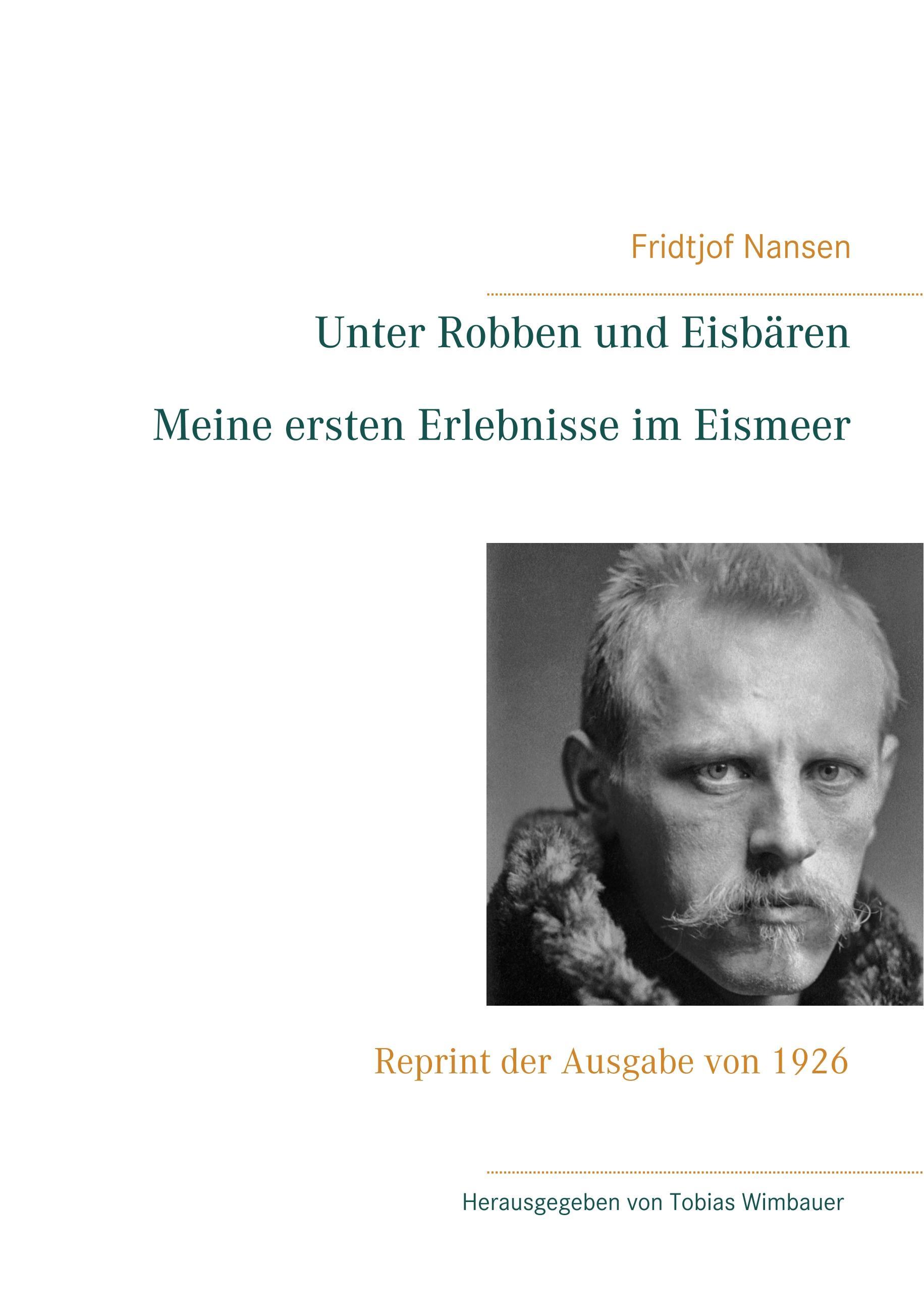 Unter Robben und Eisbären. Meine ersten Erlebnisse im Eismeer