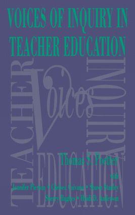 Voices of Inquiry in Teacher Education