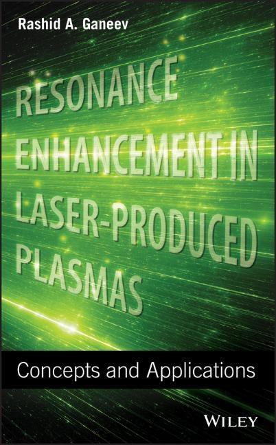 Resonance Enhancement in Laser-Produced Plasmas