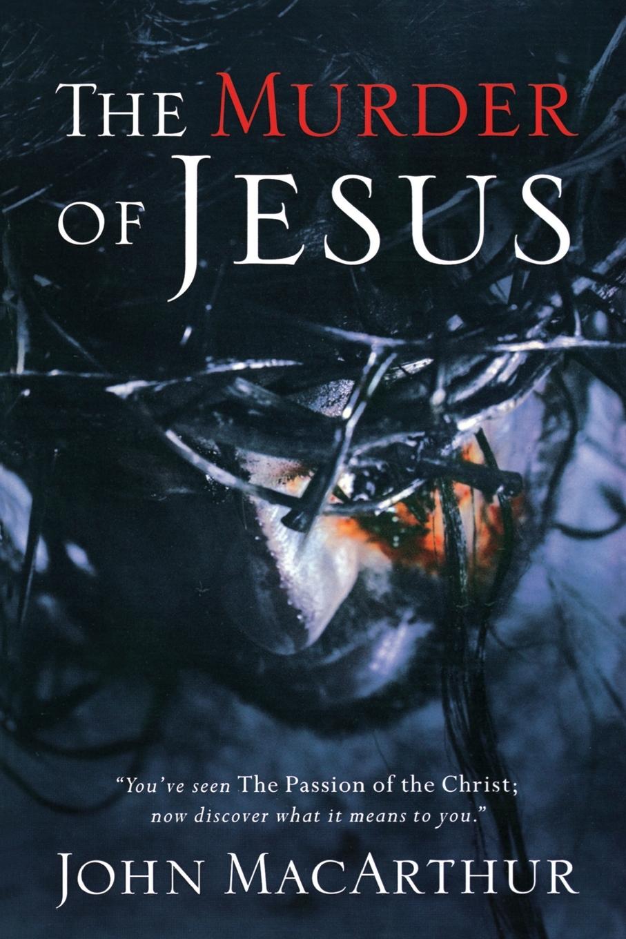 The Murder of Jesus