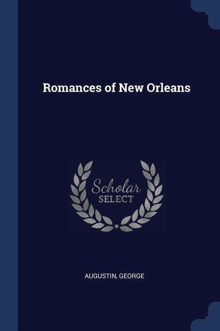 Romances of New Orleans