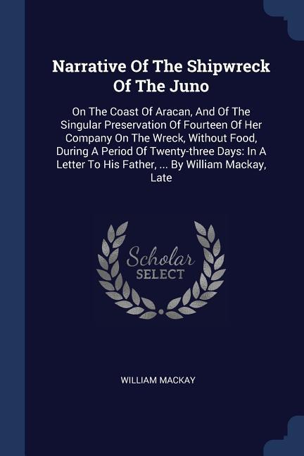 Narrative Of The Shipwreck Of The Juno