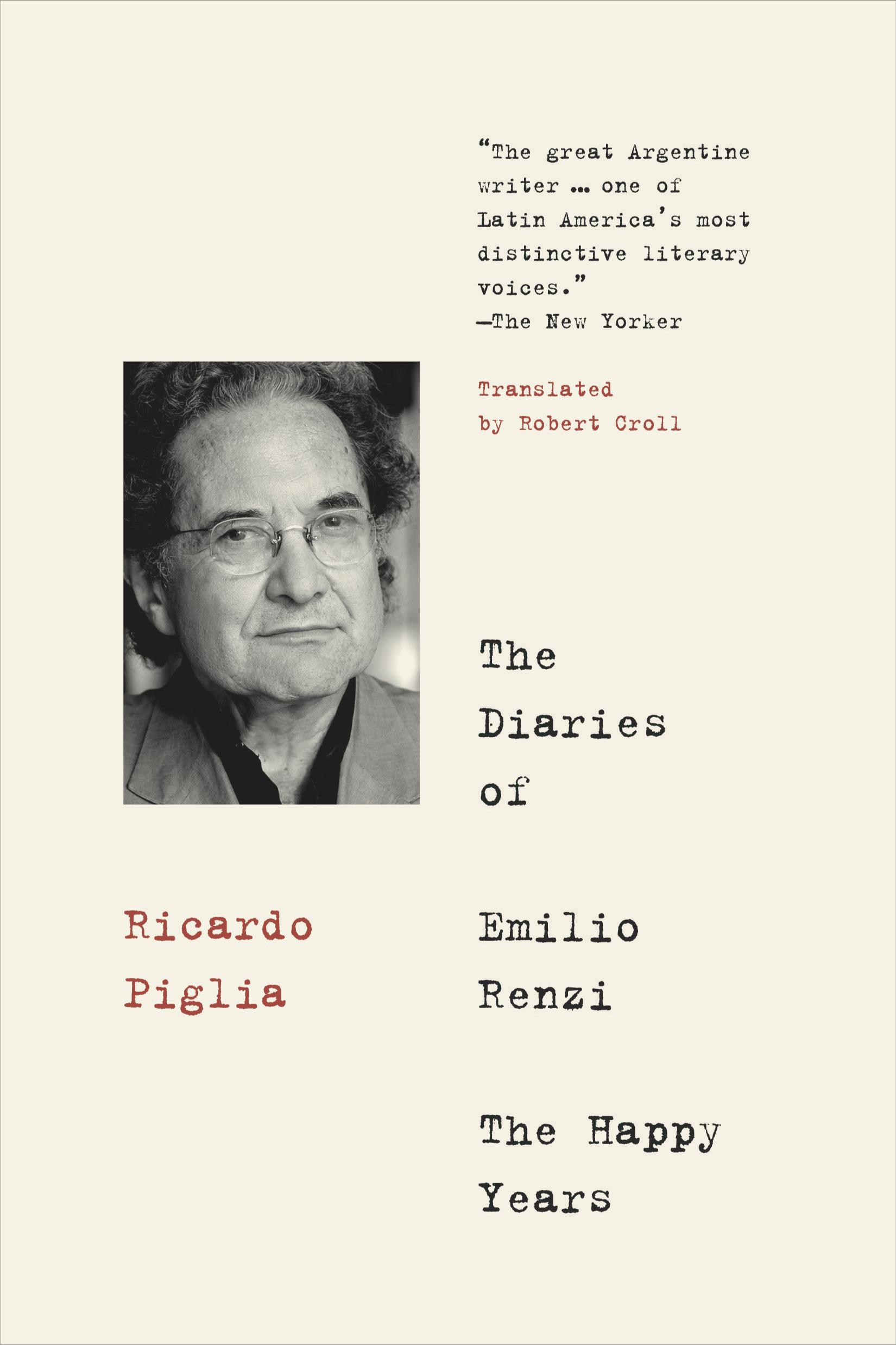 The Diaries of Emilio Renzi: The Happy Years