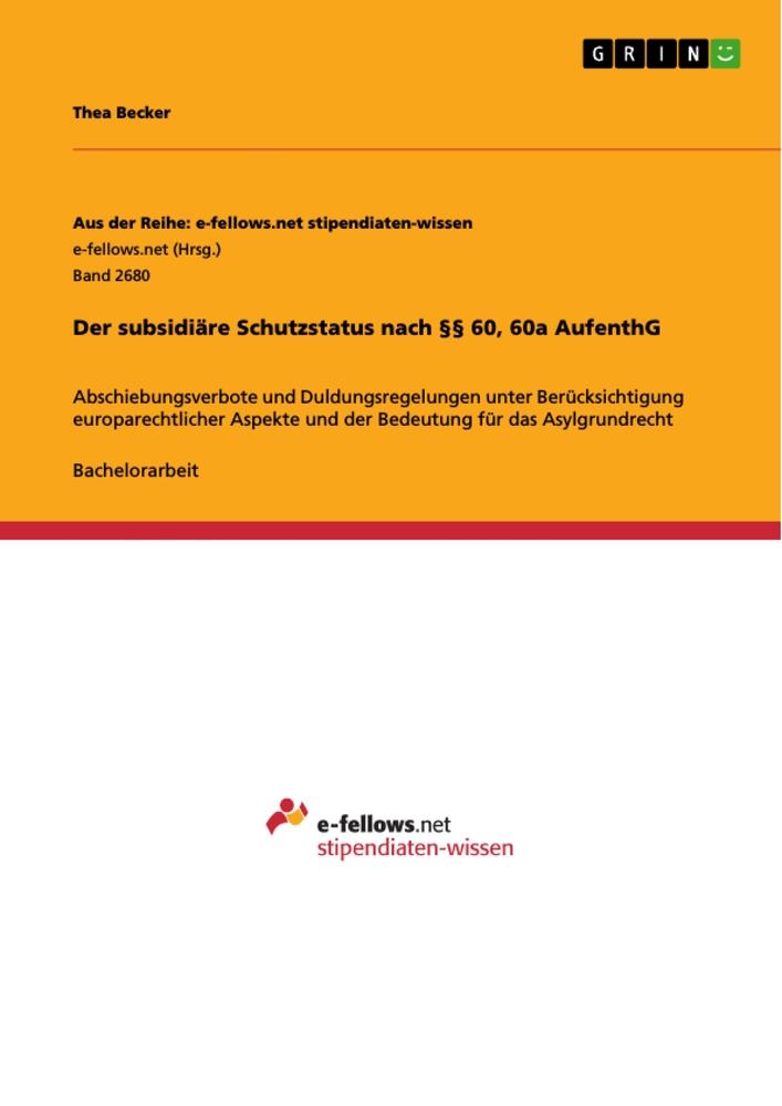 Der subsidiäre Schutzstatus nach §§ 60, 60a AufenthG