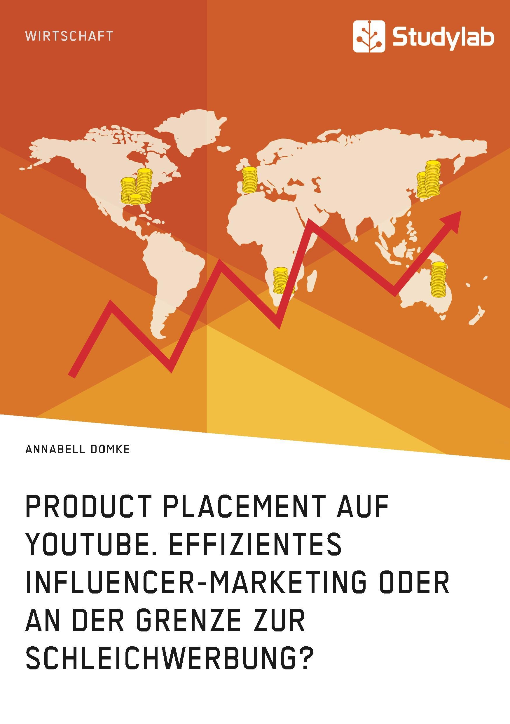 Product Placement auf YouTube. Effizientes Influencer-Marketing oder an der Grenze zur Schleichwerbung?