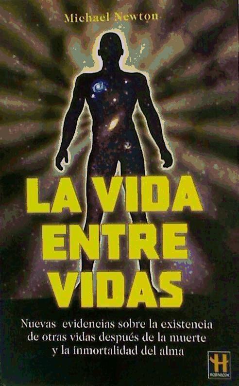 La vida entre vidas