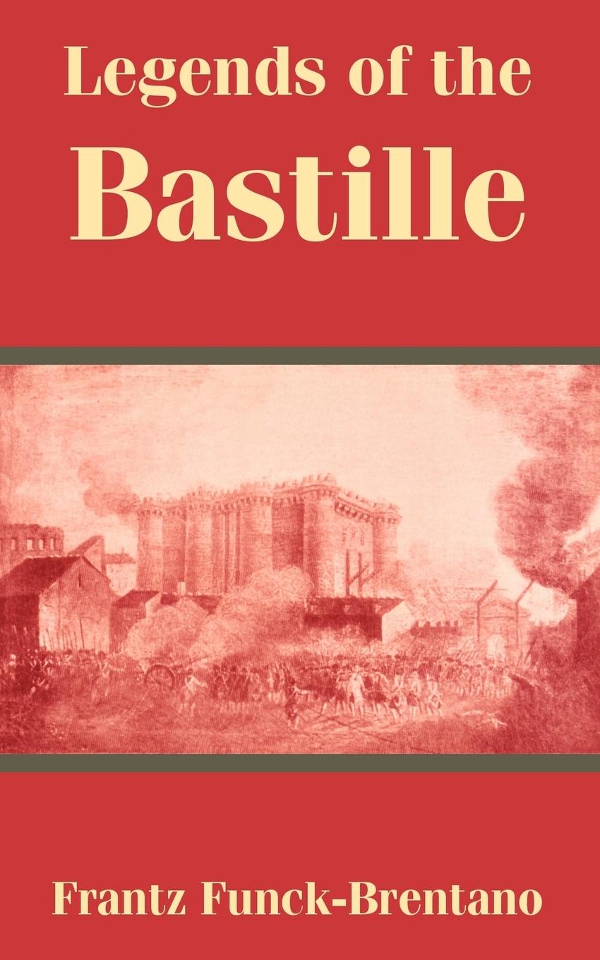 Legends of the Bastille